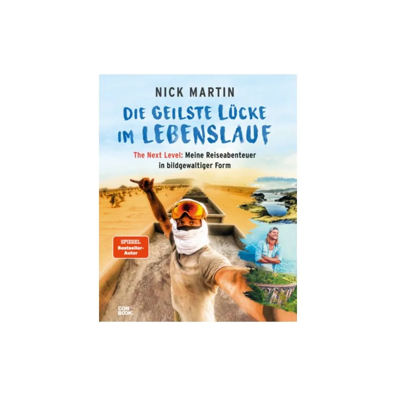Nick Martin Die geilste Lücke im Lebenslauf Next Level CONBOOK Verlag Abverkauf