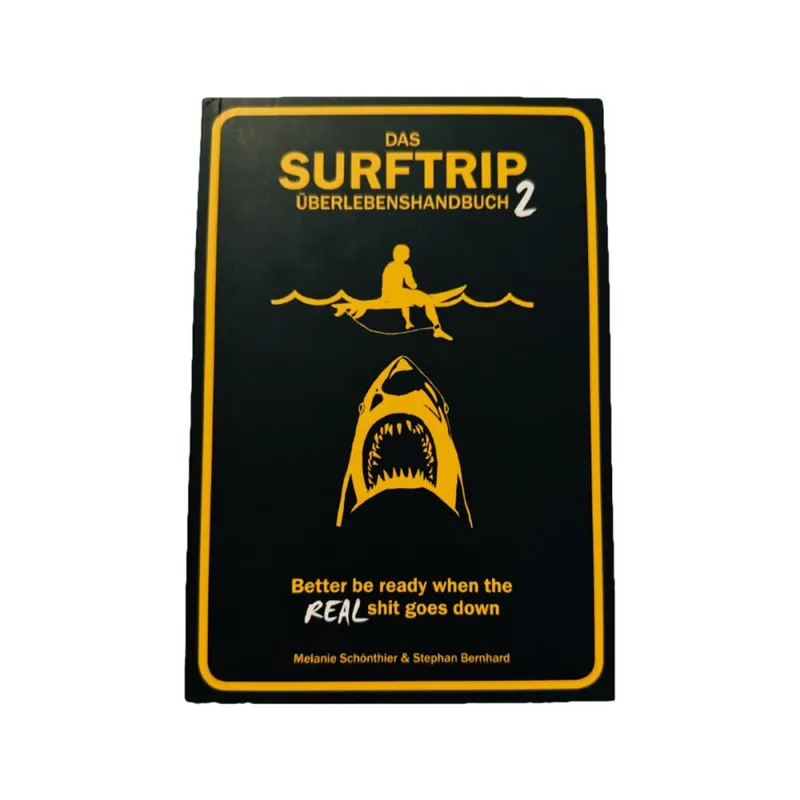 Das Surftrip Überlebenshandbuch 2 von Melanie Schönthier & Stephan Bernhard Preis Gesenkt